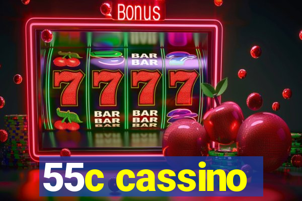 55c cassino